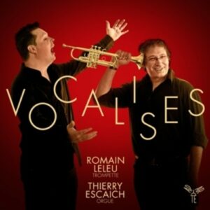 Vocalises - Romain Leleu & Thierry Escaich