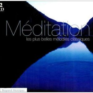 Méditation Melodies Classiques