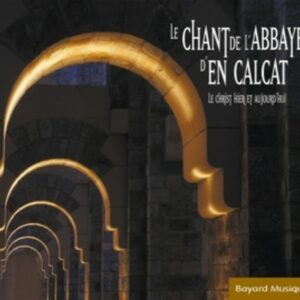 Le Christ Hier Et Aujourd'Hui - Moines De Abbaye D En Calcat