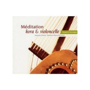 Méditation Kora & Violoncelle - Jacques Burtin