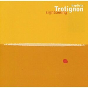 Sightseeing - Baptiste Trotignon