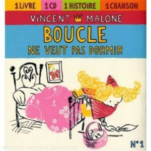 Boucle Ne Veut Pas Dormir - Vincent Malone