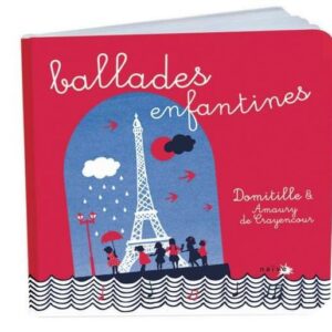 Ballades Enfantines - Domitille & Amaury De Crayencour