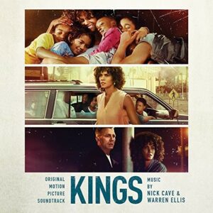 Kings (OST) - Nick Cave & Warren Ellis