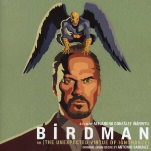 Birdman (OST) - Antonio Sanchez