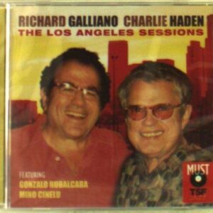 The Los Angeles Sessions - Richard Galliano & Charlie Haden