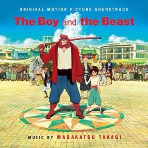 The Boy And The Beast (OST) - Takagi Masakatsu