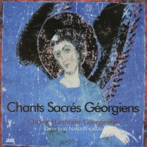 Chant Sacre De Georgie - Peradze