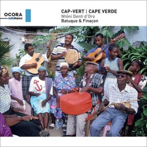 Cape Verde: Batuque & Finacon - Ntoni Denti D'Oro