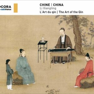 China, The Art Of The Qin - Li Xiangting