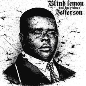Bad Luck Blues (Vinyl) - Blind Lemon Jefferson