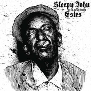 Drop Down Mama (Vinyl) - Sleepy John Estes
