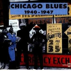 Chicago Blues 1940-1947