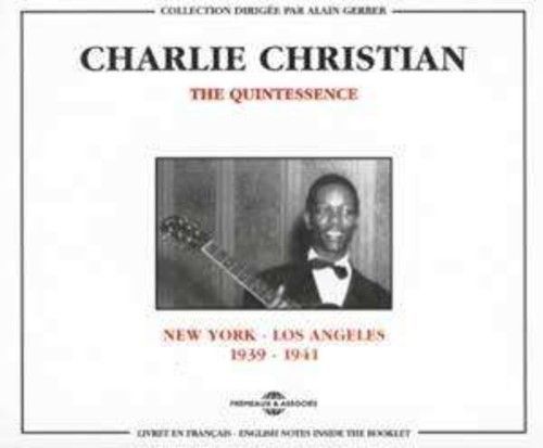 The Quintessence - Charlie Christian