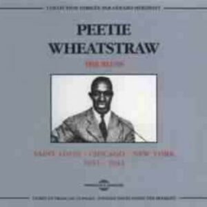 Peetie Wheatstraw: The Blues 1931-1941