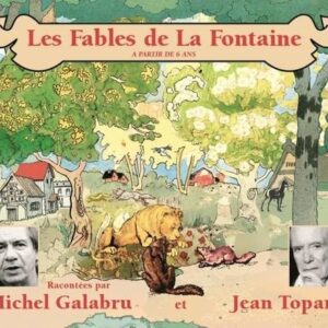 Les Fables De La Fontaine - Michel Galabru et Jean Topart