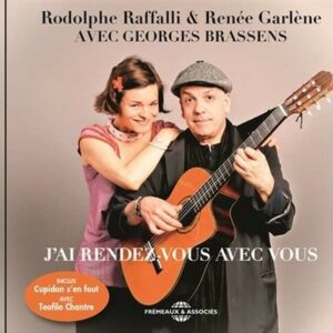 Avec Georges Brassens, J'ai Rendez-Vous Avec Vous - Rodolphe Raffalli & Renée Garlène