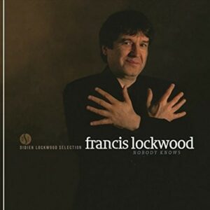 Nobody Knows - Francis Lockwood