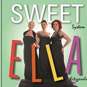 Sweet Ella (Fitzgerald) - Sweet System
