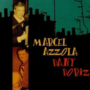 Jazzola - Marcel Azzola & Dany Doriz