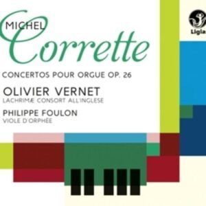 M. Corrette: Organ Concertos Op.26 - Vernet, Olivier