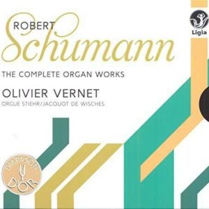 R. Schumann: Complete Organ Works - Vernet, Olivier