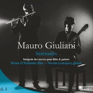 Mauro Guiliani: Serenades Integrales Des Oeuvres Pour Flute et Guitare