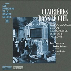 Les Musiciens et la Grande Guerre Vol.13 : Clairières Dans le Ciel - Duo Contraste