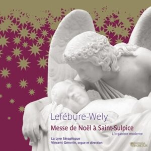 Messe De Noel A Saint-Sulpice - La Lyre Seraphique / Genvrin
