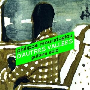 D'Autres Vallées (2 Vinyls) - Philippe Mouratoglou