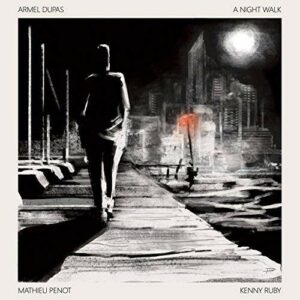 A Night Walk (Vinyl) - Dupas Armel