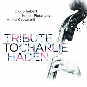 Tribute To Charlie Haden (Vinyl) - Diego Imbert