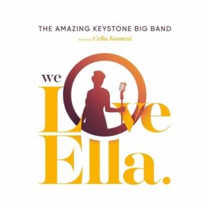 We Love Ella (Vinyl) - The Amazing Keystone Big Band