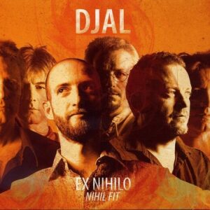Ex Nihilo (Nihil Fit) - Djal