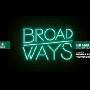 Broadways - Red Star Orchestra
