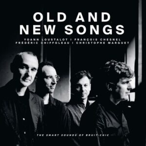 Old And New Songs - Yoann Loustalot