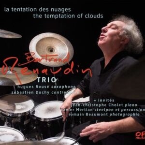 La Tentation Des Nuages - Bertrand Renaudin Trio
