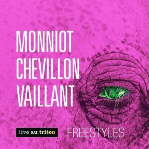 Freestyles - Christophe Monniot