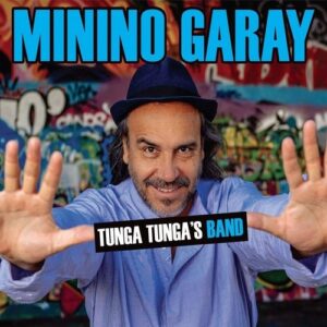 Tunga Tunga's Band - Minino Garay