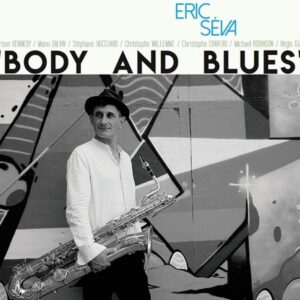 Body And Blues - Eric Seva