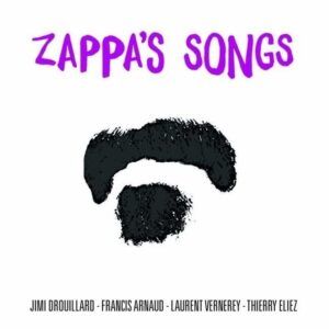 Zappa's Songs - Jimi Drouillard