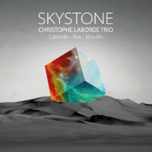 Skystone - Christophe Laborde Trio