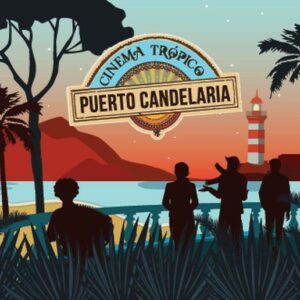 Cinema Tropico - Puerto Candelaria