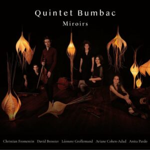 Miroirs - Quintet Bumbac