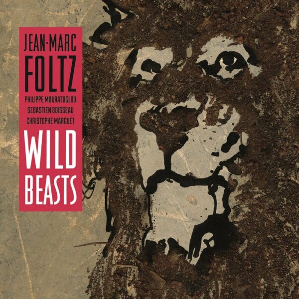 Wild Beasts - Jean-Marc Foltz