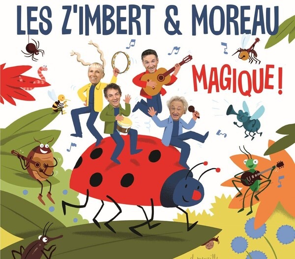 Magique! - Les Z'Imbert & Moreau