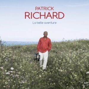 30 Ans De Chansons - Patrick Richard