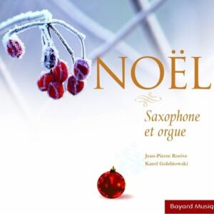 Noel / Saxophone Et Orgue - Jean-Pierre Rorive