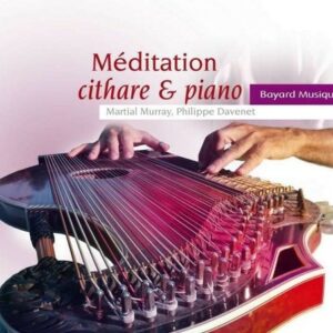 Meditation Cithare & Piano - Martial Murray
