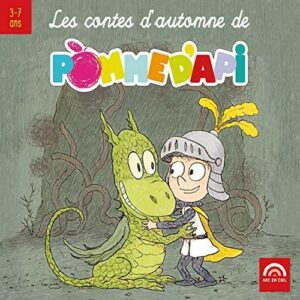 Les contes d’automne de Pomme d’Api (3 à 7 ans) - Gérard Rouzier